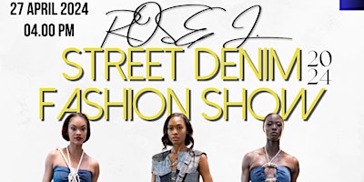 Immagine principale di Rose J. Street Denim Collection Fashion Show 