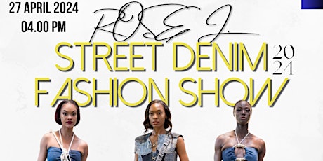 Rose J. Street Denim Collection Fashion Show