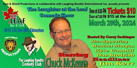 Laughter at the Leaf Comedy Show, Starring Chuck McKenna