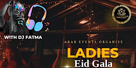 Ladies Eid Gala