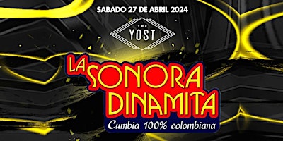 LA SONORA DINAMITA en YOST Theater de Orange County! primary image