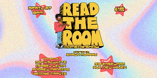 Imagem principal do evento Read The Room Comedy Show