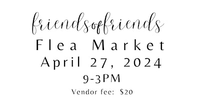 Image principale de Friends of Friends  Vendor Registration