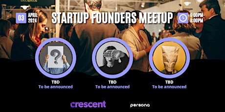 Startup Founders meetup in SF