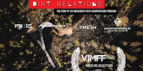 Dirt Relations - Screening in Williams Lake