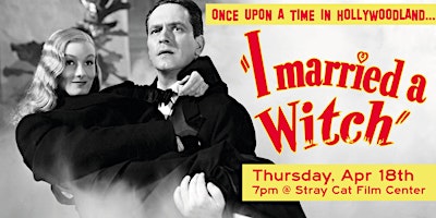 Image principale de I MARRIED A WITCH // Once Upon a Time in Hollywoodland...