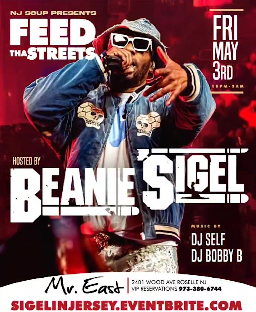 "FEED THE STREETS" HOSTED BY BEANIE SIGEL
