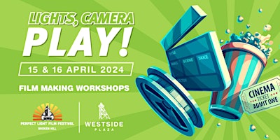 Film Making Workshops | Westside Plaza x Perfect Light Film Festival primary image