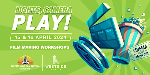 Film Making Workshops | Westside Plaza x Perfect Light Film Festival primary image