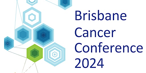 Brisbane Cancer Conference 2024 primary image