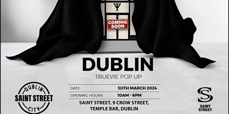 TrueVie Pop Up In Dublin