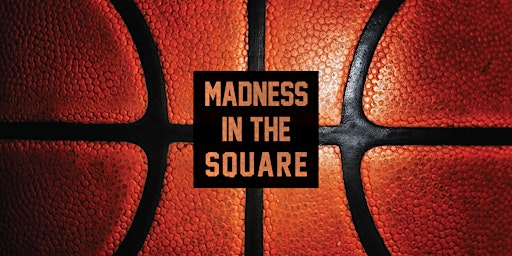 Imagem principal do evento Madness in The Square