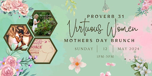 Imagem principal do evento Proverbs 31 Virtuous Women Mothers Day Brunch