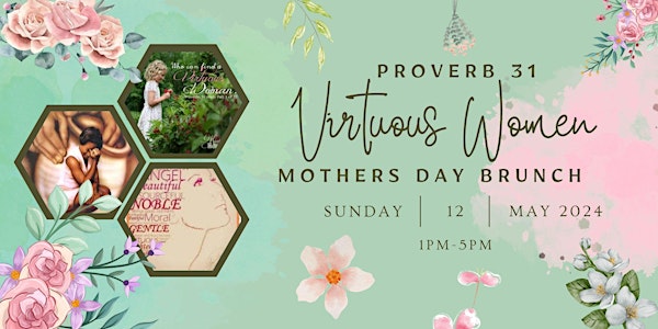 Proverbs 31 Virtuous Women Mothers Day Brunch