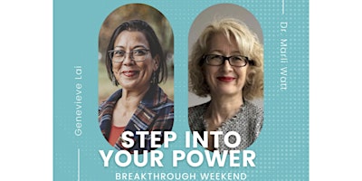 Step into Your Power Breakthrough Weekend Workshop primary image