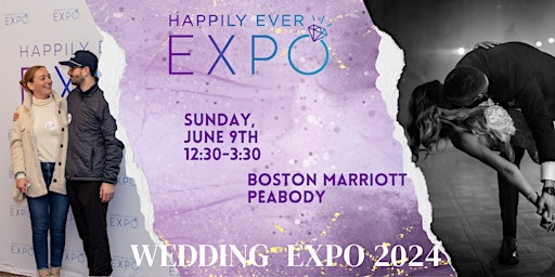 Primaire afbeelding van Happily Ever Expo - Wedding Expo - Peabody, MA - June 9