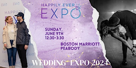 Imagem principal de Happily Ever Expo - Wedding Expo - Peabody, MA - June 9