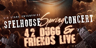 Detroit 2 Atlanta 42 Dugg & Friends Live  Spelhouse Spring Concert primary image