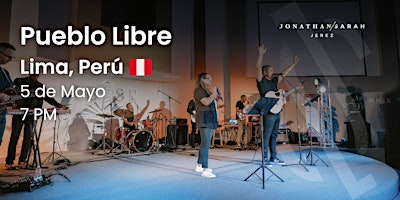 Primaire afbeelding van Jonathan & Sarah Jerez EN CONCIERTO [PUEBLO LIBRE] 5 DE MAYO - 7 PM