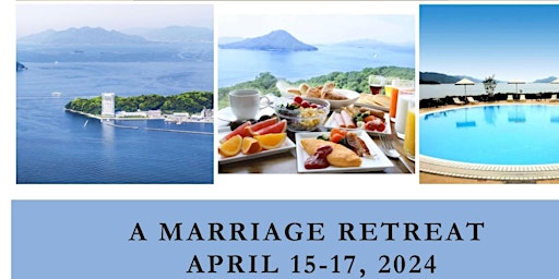 Imagen principal de Marriage Retreat : 15-17 April *Select 1 for a Couple