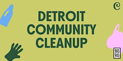 Imagem principal do evento Detroit Community Cleanup