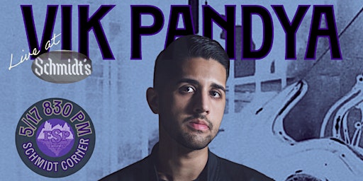 Primaire afbeelding van FSP Comedy Presents: Vik Pandya Live at Schmidt's Corner Bar and Grill!