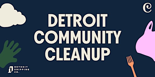 Imagem principal do evento Detroit Community Cleanup