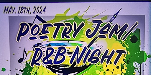 Primaire afbeelding van Poetry Jam/R&B Night