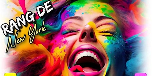 Primaire afbeelding van RANG DE NEW YORK- HOLI CARNIVAL 2.0 (March 30TH)