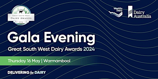 Primaire afbeelding van Great South West Dairy Awards 2024 Gala Evening