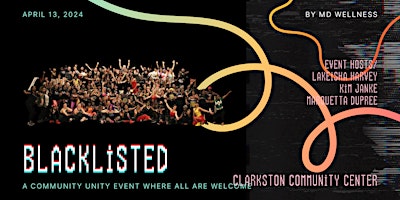 BLACKLISTED: Community Unity where ALL are Welcome primary image