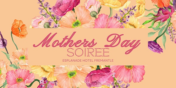 Mother's Day High Tea Soiree