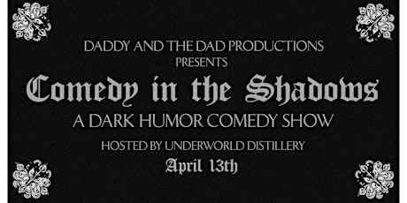 Comedy in the Shadows