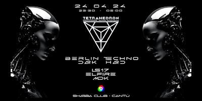 Immagine principale di Berlin Techno Night by TETRAHEDRON @Shabba Club _ Dark-Hard Techno 