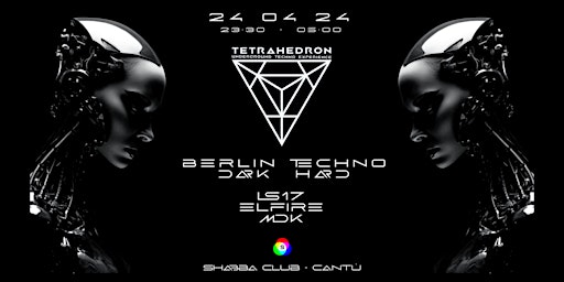 Imagem principal do evento Berlin Techno Night by TETRAHEDRON @Shabba Club _ Dark-Hard Techno