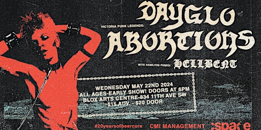 Dayglo Abortions/Hellbent All ages Show primary image
