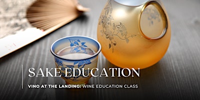 Imagem principal do evento Sake Education Class: From Beginner to Enthusiast