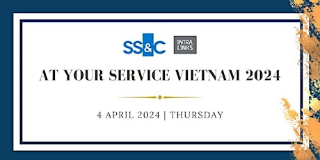 SS&C Intralinks At Your Service Vietnam 2024