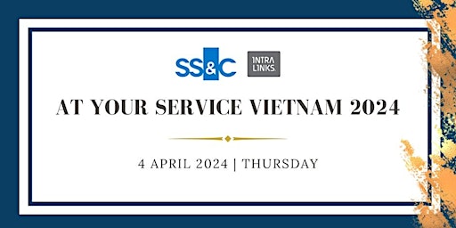 SS&C Intralinks At Your Service Vietnam 2024 primary image