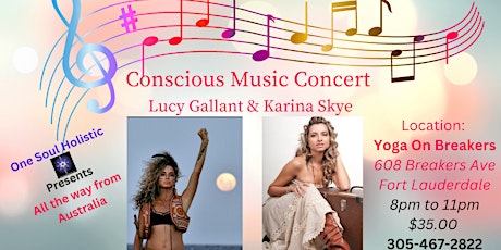 Conscious Music Concert w/ Lucy Gallant & Karina Skye