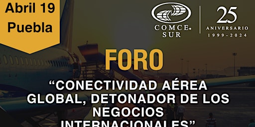 Imagem principal do evento “CONECTIVIDAD AÉREA GLOBAL, DETONADOR DE LOS NEGOCIOS INTERNACIONALES”