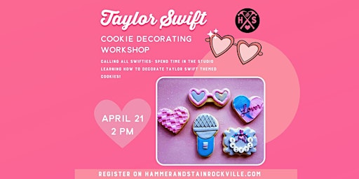 Image principale de 04.21.2024 (2pm)- Taylor Swift Cookie Decorating