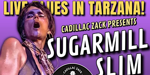 Hauptbild für SUGARMILL SLIM - Glam Blues Harmonica From Hollywood - in Tarzana!