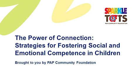 Power of Connection: Fostering Social & Emotional Competence in Children