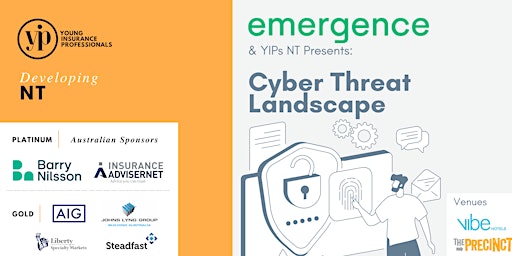 Primaire afbeelding van YIPs NT Presents: Cyber Threat Landscape  Educational and Networking Event