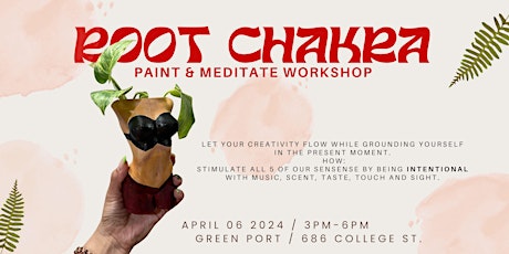 Root Chakra: Paint and Meditate