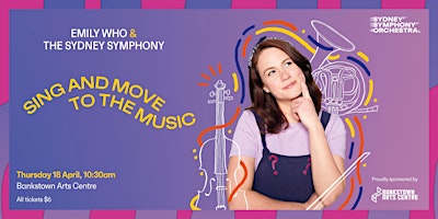 Emily Who & the Sydney Symphony Sing And Move to the Music primary image
