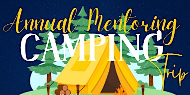 Imagem principal do evento Male Mentoring & Empowerment Camping Trip