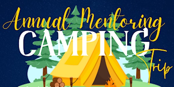 Male Mentoring & Empowerment Camping Trip