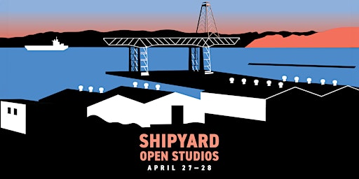 Imagem principal do evento Shipyard Open Studios - Spring 2024